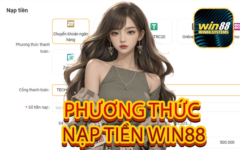 Phương Thức Nạp Tiền Win88