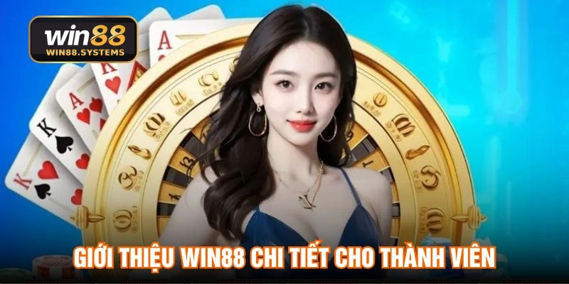 Giới thiệu nhà cái WIN88