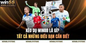 Kèo dụ WIN88