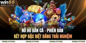 Nổ hũ bắn cá