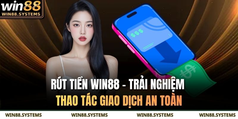 Rút tiền WIN88