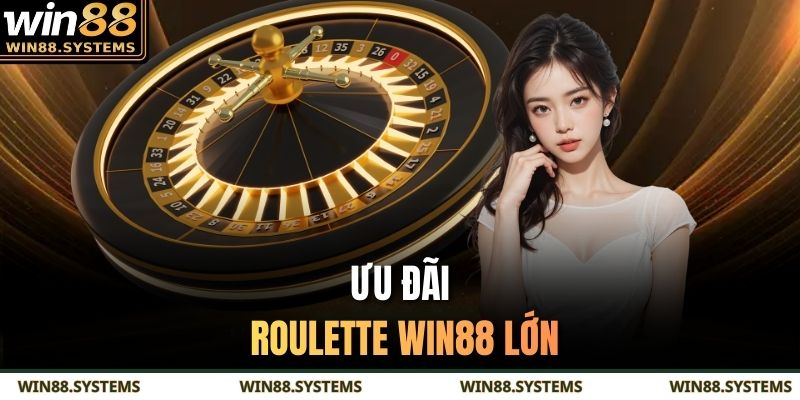 Roulette Win88 - Tựa Game Sòng Bạc Thịnh Hành Trên Thị Trường 2 Ưu đãi Roulette Win88 lớn